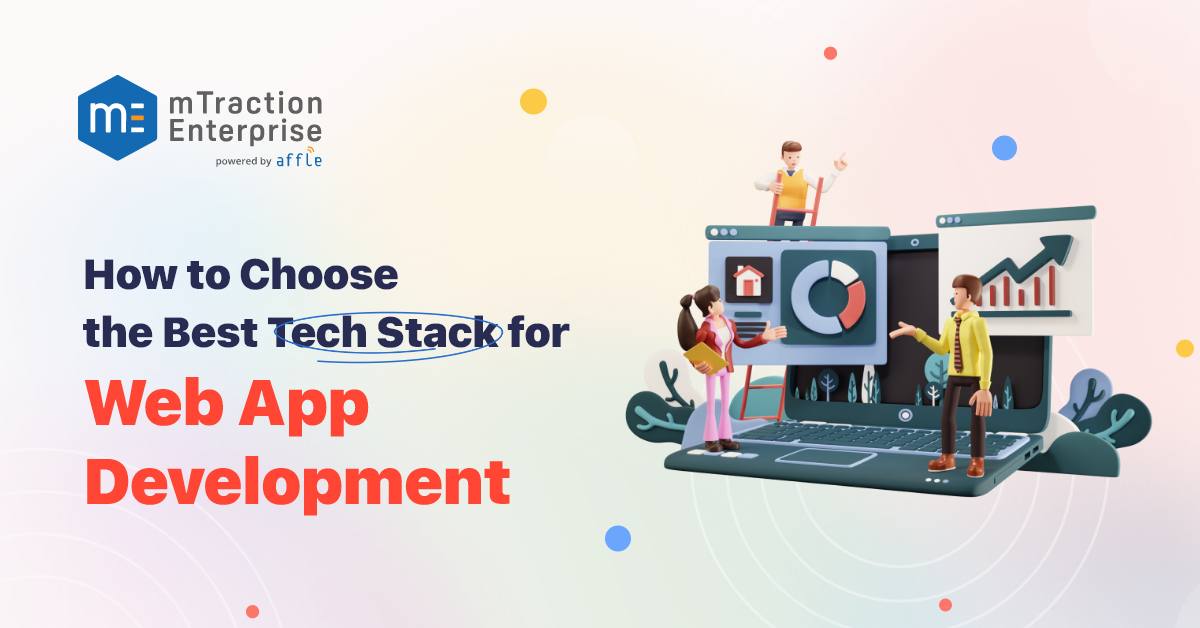 Selecting the Appropriate Technology Stack for Web App Creation